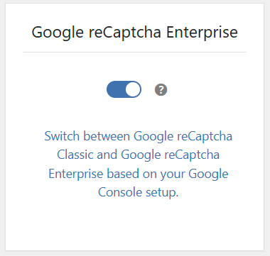 Google reCAPTCHA Enterprise Protection